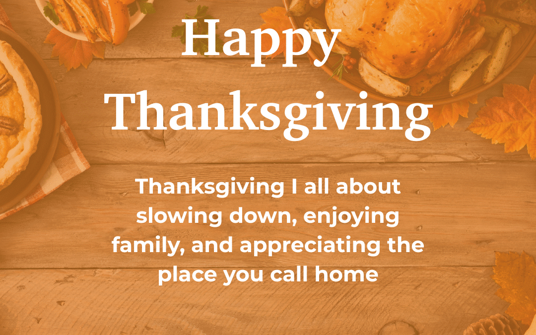 Thanksgiving and Home: Why This Season Matters